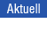 Aktuell