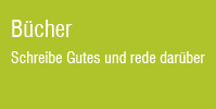 Bücher // Schreibe Gutes und rede darüber