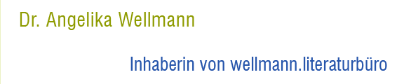 Angelika Wellmann // Inhaberin von wellmann.literaturbüro